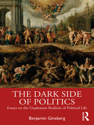 cover image of The Dark Side of Politics